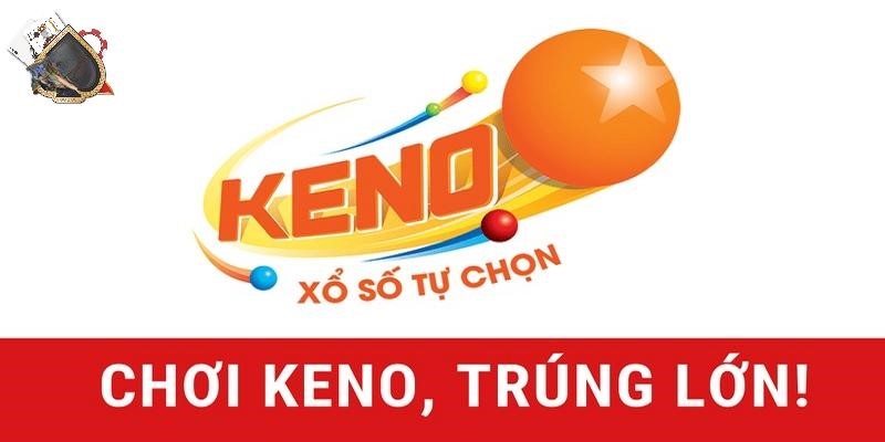 1. Tìm Hiểu Luật Chơi Xổ số Keno