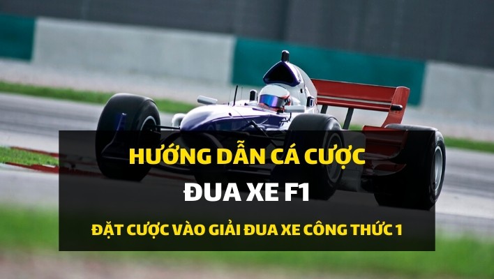 Cược đua xe F1