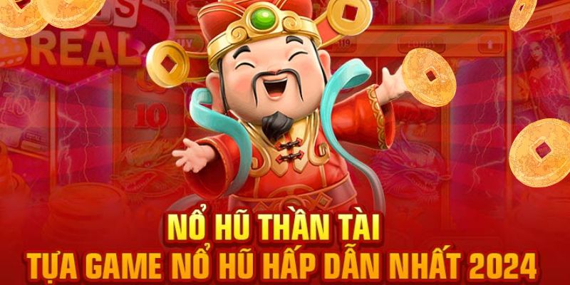 2. Mẹo chơi Nổ hũ Thần Tài hiệu quả