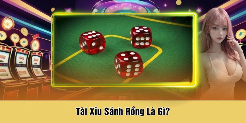 Tài Xỉu Sảnh Rồng Tại 009: Lối Chơi Cược Nhanh, Thắng Lớn